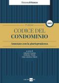 Codice del condominio. Annotato con la giurisprudenza