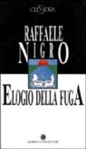 Elogio della fuga. Siccome il nuovo secolo