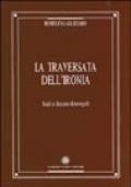 La traversata dell'ironia. Studi su Massimo Bontempelli