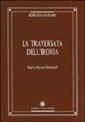 La traversata dell'ironia. Studi su Massimo Bontempelli