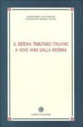 Il sistema tributario italiano a venti anni dalla riforma
