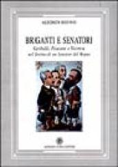 Briganti e senatori. Garibaldi, Pisacane e Nicotera nel destino di un senatore del Regno