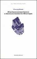Parlamentarismo e democrazia in Europa. Prima e dopo Maastricht