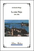 La mia naja (1941-1945)