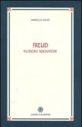 Freud. Filosofo sognatore