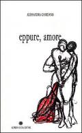 Eppure, amore