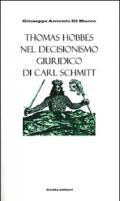 Thomas Hobbes nel decisionismo giuridico di Carl Schmitt