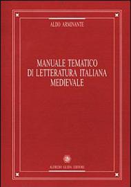 Manuale tematico di letteratura italiana medievale