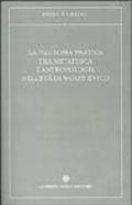 La filosofia pratica tra metafisica e antropologia nell'età di Wolff e Vico