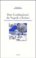 Due costituzioni: da Napoli a Torino. Note storiche e considerazioni sullo Zeitgeist