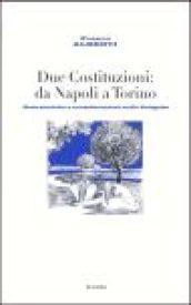 Due costituzioni: da Napoli a Torino. Note storiche e considerazioni sullo Zeitgeist