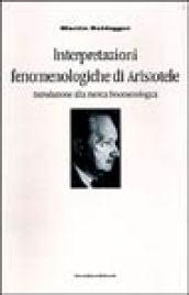 Interpretazioni fenomenologiche di Aristotele. Introduzione alla ricerca fenomenologica