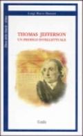 Thomas Jefferson. Un profilo intellettuale