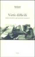 Virtù difficili: John Locke e gli antichi maestri