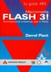 Macromedia Flash 3! Animazione creativa per il Web.