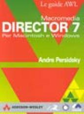 Macromedia Director 7. Per Macintosh e Windows