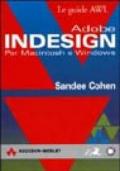 Adobe InDesign. Per Macintosh e Windows