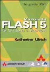 Macromedia Flash 5. Per Windows e Macintosh