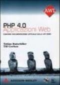 PHP 4.0. Applicazioni Web. Con CD-ROM