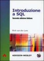 Introduzione a SQL. Con CD-ROM