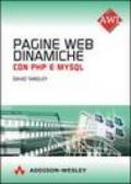 Pagine web dinamiche. Con PHP e MySQL. Con CD-ROM