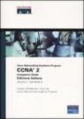 CCNA. Cisco Networking Academy Program. Companion Guide. Ediz. italiana. Con CD-ROM. 2.