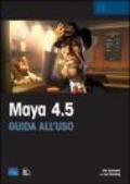 Maya 4.5. Guida all'uso. Con CD-ROM