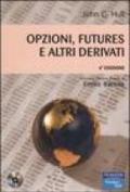 Opzioni, futures e altri derivati. Con CD-ROM