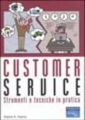 Customer service. Strumenti e tecniche in pratica