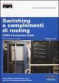 Switching e complementi di routing. CCNA 3 companion guide. Con CD-Rom