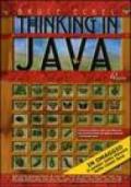 Thinking in Java: I fondamenti-Tecniche avanzate-Concorrenza e interfacce grafiche. Vol. 1-3