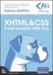 XHTML & CSS. Il web secondo HTML Dog