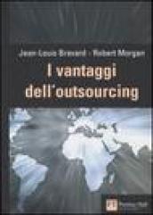 I vantaggi dell'outsourcing