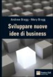 Sviluppare nuove idee di business