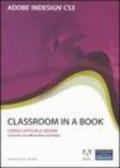 Adobe Indesign CS3. Classroom in a book. Con CD-ROM