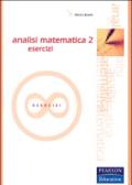 Analisi matematica. Esercizi: 2