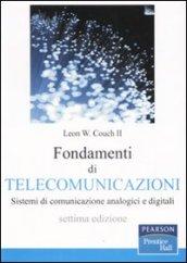 Fondamenti di telecomunicazioni. Sistemi di comunicazione analogici e digitali