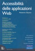 Accessibilità delle applicazioni web. Dai contenuti alle applicazioni, un nuovo modo di pensare l'accesso universale