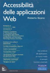 Accessibilità delle applicazioni web. Dai contenuti alle applicazioni, un nuovo modo di pensare l'accesso universale