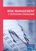 Risk management e istituzioni finanziarie. Con CD-ROM