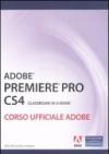 Adobe Premiere Pro CS4. Classroom book. Corso ufficiale Adobe. Con DVD-ROM