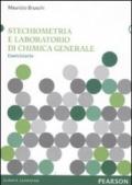 Stechiometria e laboratorio di chimica generale. Eserciziario