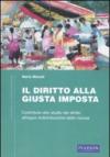 Diritto alla giusta imposta. Contributo allo studio del diritto all'qua redistribuzione delle risorse