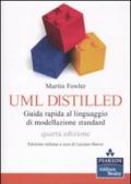 UML distilled. Guida rapida al linguaggio di modellazione standard