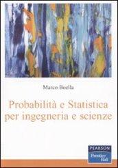 Probabilità e statistica per ingegneria e scienze