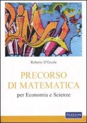 Precorso di matematica per economia e scienze