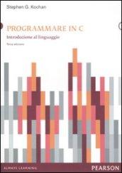 Programmare in C. Introduzione al linguaggio