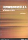 Dreamweaver CS5.5. Progettazione e sviluppo per dispositivi mobili con JQuery, HTML 5 e CSS 3