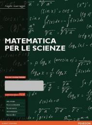 Matematica per le scienze. Ediz. MyLab. Con aggiornamento online