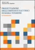 Progettazione degli impianti elettrici di bassa tensione. Un'introduzione